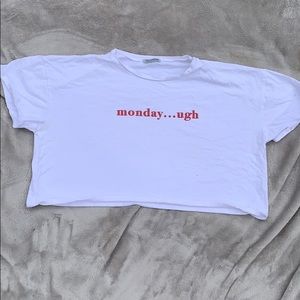 Monday...ugh tee